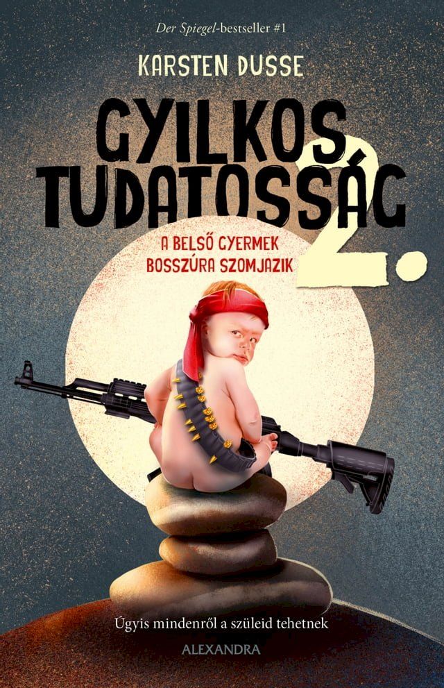  A belső gyermek bosszúra szomjazik(Kobo/電子書)