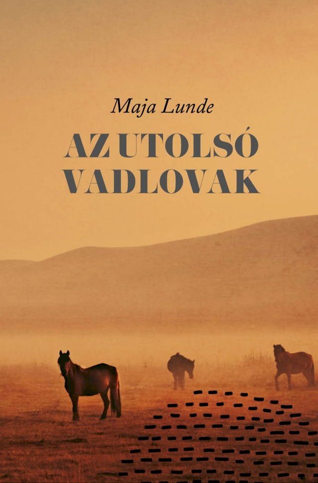  Az utolsó vadlovak(Kobo/電子書)