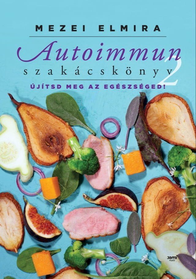  Autoimmun szak&aacute;csk&ouml;nyv 2.(Kobo/電子書)