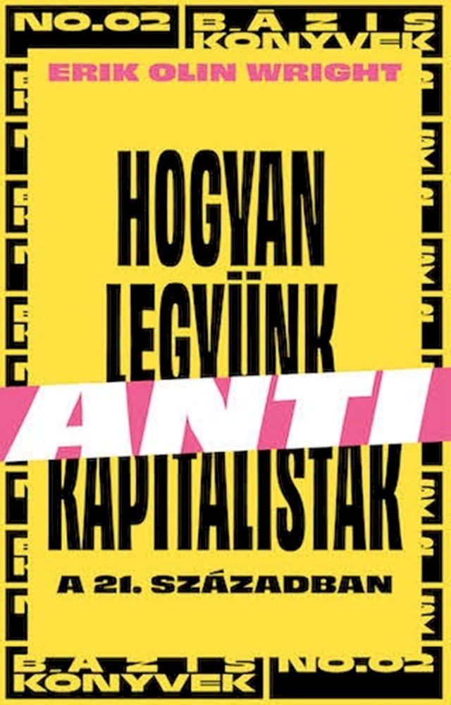  Hogyan legyünk antikapitalisták a 21. században(Kobo/電子書)