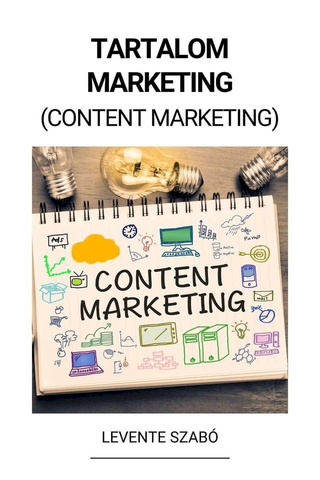  Tartalom Marketing (Content Marketing)(Kobo/電子書)