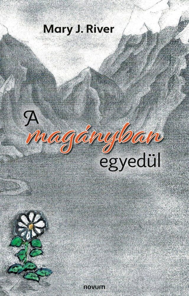  A mag&aacute;nyban egyed&uuml;l(Kobo/電子書)