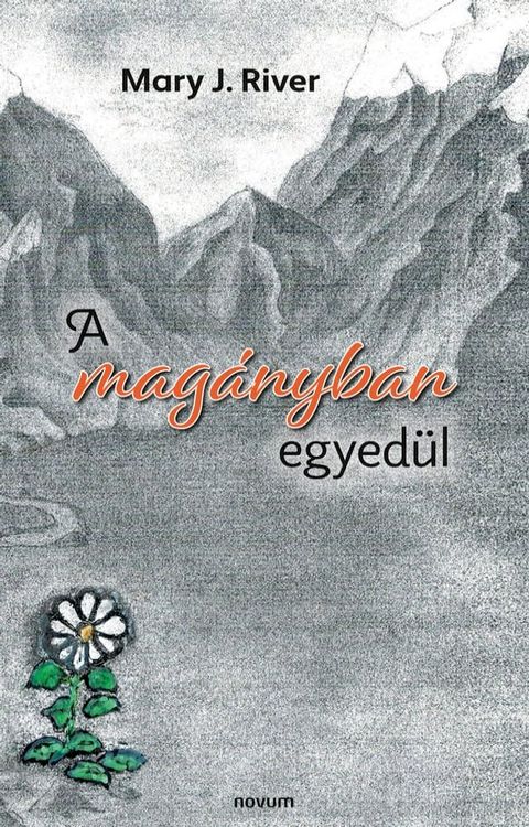 A mag&aacute;nyban egyed&uuml;l(Kobo/電子書)