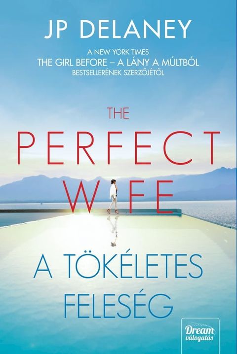 The Perfect Wife – A t&ouml;k&eacute;letes feles&eacute;g(Kobo/電子書)