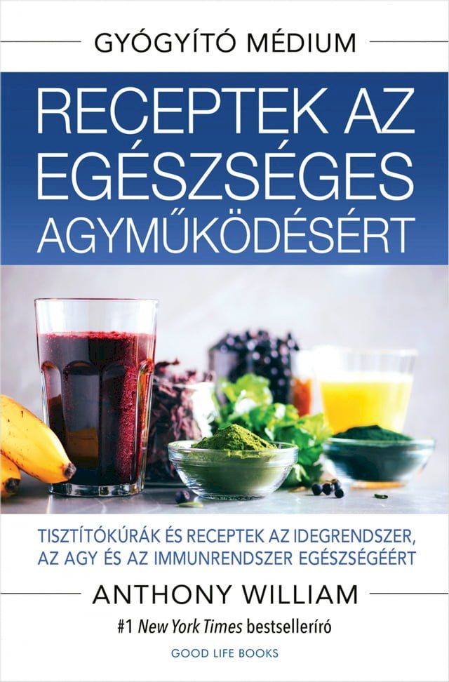  Receptek az egészséges agyműködésért(Kobo/電子書)