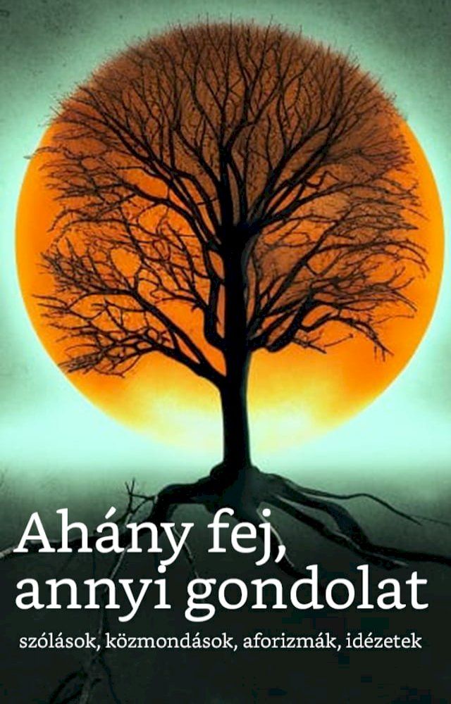  Ahány fej, annyi gondolat(Kobo/電子書)