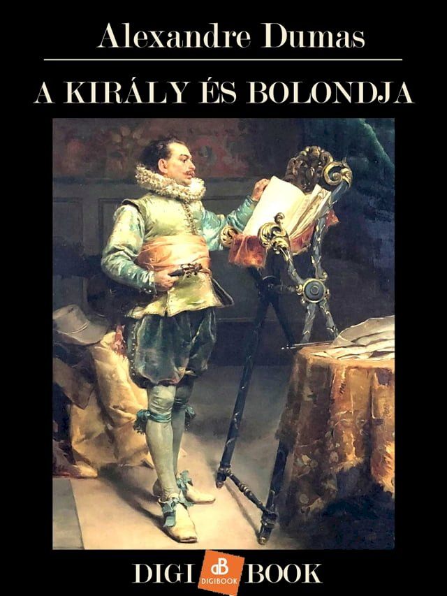  A kir&aacute;ly &eacute;s bolondja(Kobo/電子書)