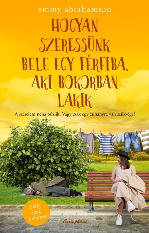 Hogyan szeress&uuml;nk bele egy f&eacute;rfiba, aki bokorban lakik(Kobo/電子書)