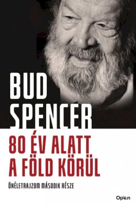 80 &eacute;v alatt a f&ouml;ld k&ouml;r&uuml;l(Kobo/電子書)