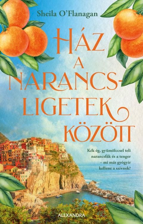 H&aacute;z a narancsligetek k&ouml;z&ouml;tt(Kobo/電子書)