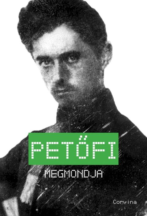 Petőfi megmondja(Kobo/電子書)