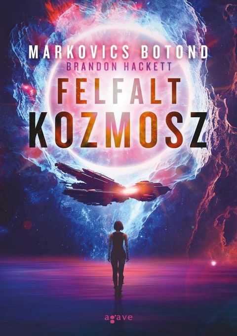 Felfalt kozmosz(Kobo/電子書)