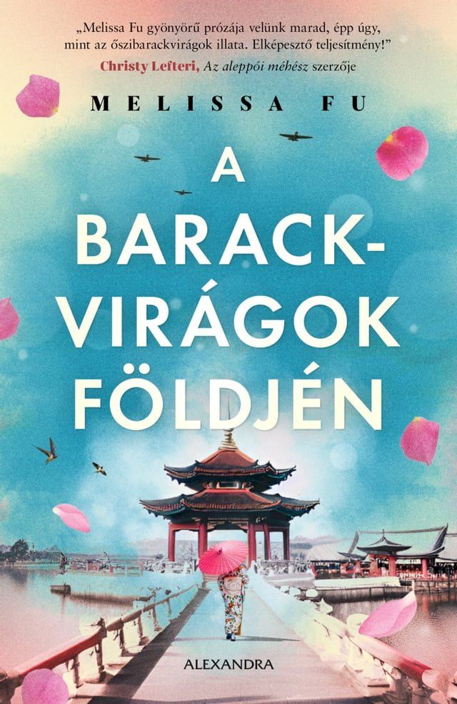  A barackvirágok földjén(Kobo/電子書)