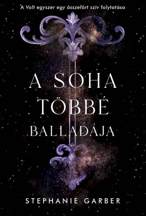 A soha t&ouml;bb&eacute; ballad&aacute;ja(Kobo/電子書)