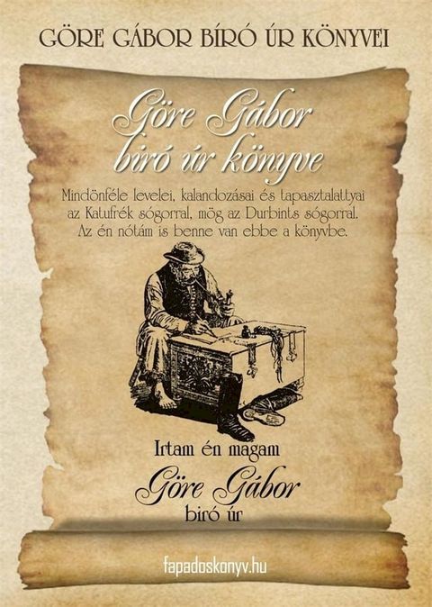 G&ouml;re G&aacute;bor B&iacute;r&oacute; &uacute;r k&ouml;nyvei: 5. G&ouml;re G&aacute;bor k&ouml;nyve(Kobo/電子書)