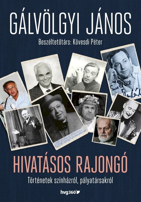 Hivat&aacute;sos rajong&oacute; – T&ouml;rt&eacute;netek sz&iacute;nh&aacute;zr&oacute;l, p&aacute;lyat&aacute;rsakr&oacute;l(Kobo/電子書)