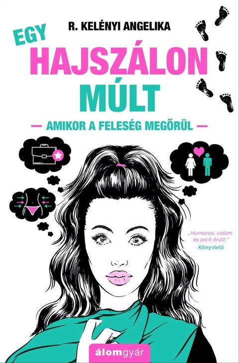 Egy hajsz&aacute;lon m&uacute;lt(Kobo/電子書)