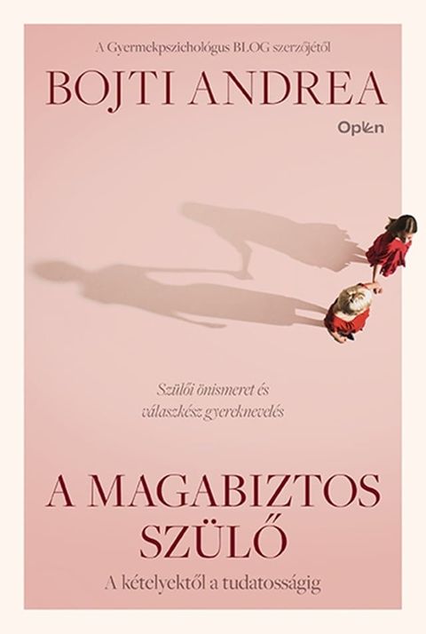 A magabiztos sz&uuml;lő(Kobo/電子書)