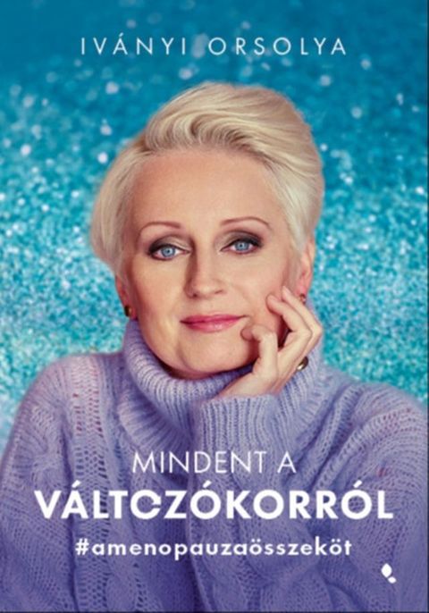 Mindent a v&aacute;ltoz&oacute;korr&oacute;l(Kobo/電子書)