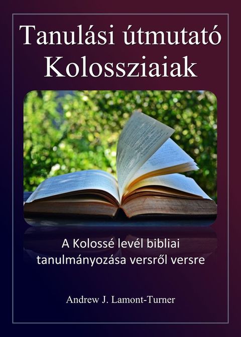 Tanulási útmutató: Kolossziaiak(Kobo/電子書)