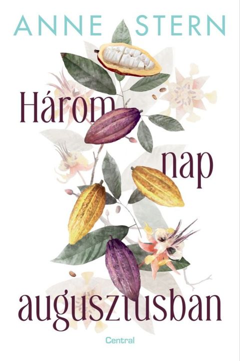 H&aacute;rom nap augusztusban(Kobo/電子書)