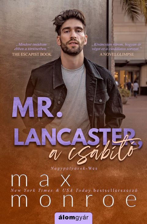 Mr. Lancaster, a cs&aacute;b&iacute;t&oacute;(Kobo/電子書)