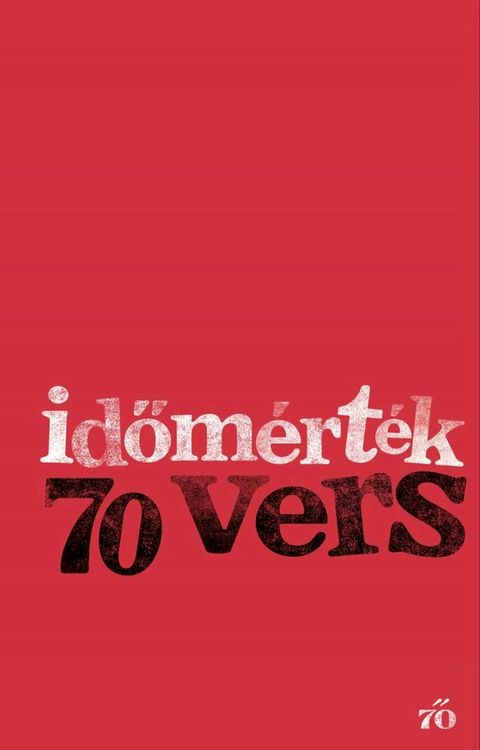 Időmérték / 70 vers
