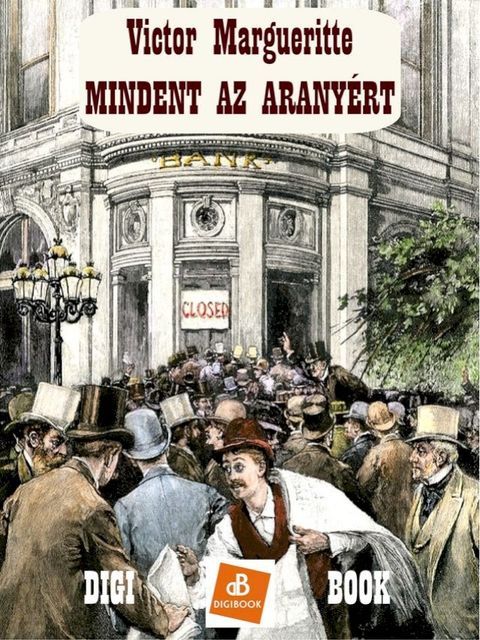 Mindent az aranyért