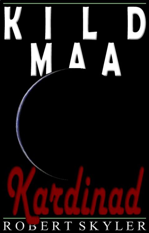 Kild Maa - 005 - Kardinad (Estonian Edition)(Kobo/電子書)