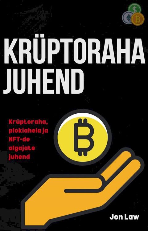 Krüptoraha juhend