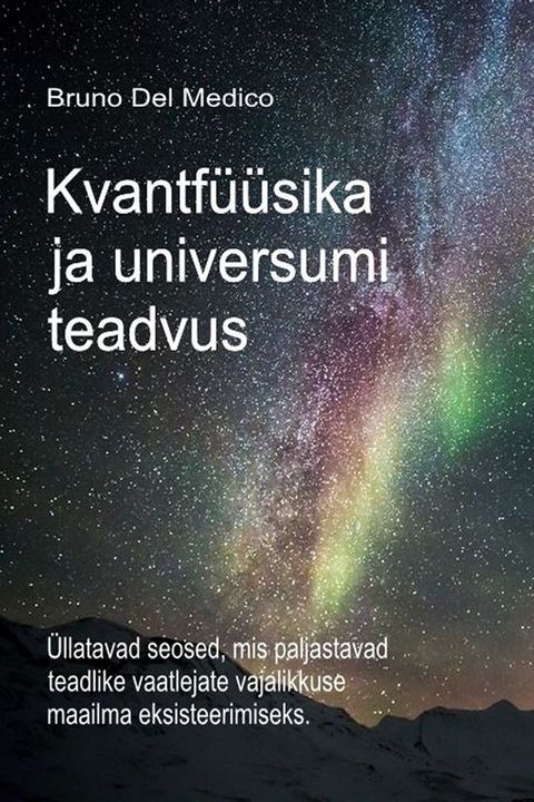 Kvantfüüsika ja universumi teadvus