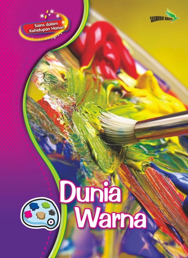  SAINS DALAN KEHIDUPAN SEHARIAN - DUNIA WARNA(Kobo/電子書)