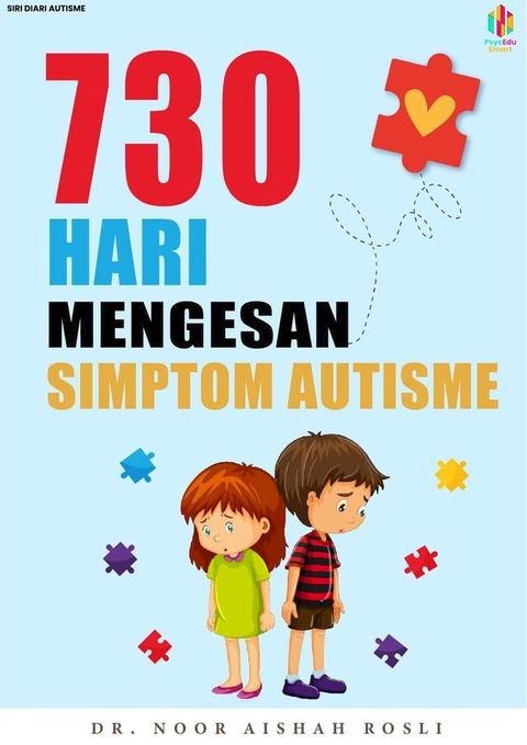 730 Hari Mengesan Simptom Autisme(Kobo/電子書)