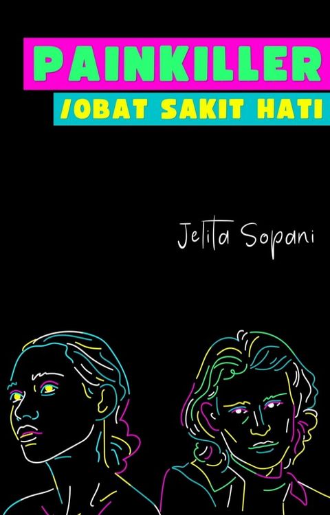 Painkiller: Obat Sakit Hati (Alternate Cover)(Kobo/電子書)