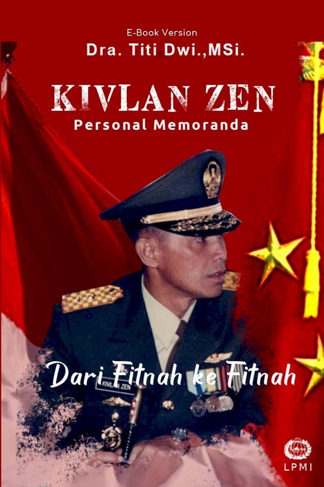  Kivlan Zen : Personal Memoranda, dari Fitnah ke Fitnah(Kobo/電子書)