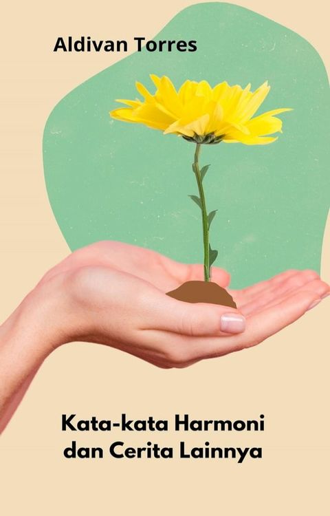 Kata-kata Harmoni dan Cerita Lainnya(Kobo/電子書)