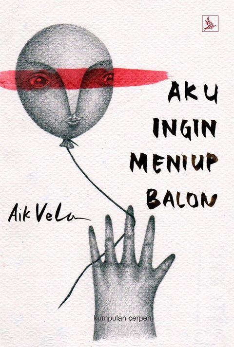 Aku Ingin Meniup Balon(Kobo/電子書)