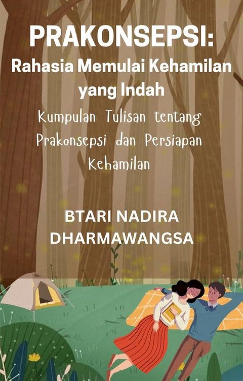 Prakonsepsi: Rahasia Memulai Kehamilan yang Indah(Kobo/電子書)