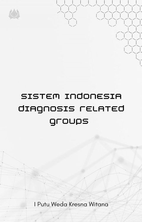 Sistem Indonesia Diagnosis Related Groups