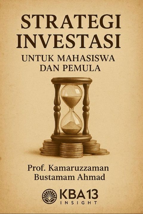 Strategi Investasi untuk Mahasiswa dan Pemula