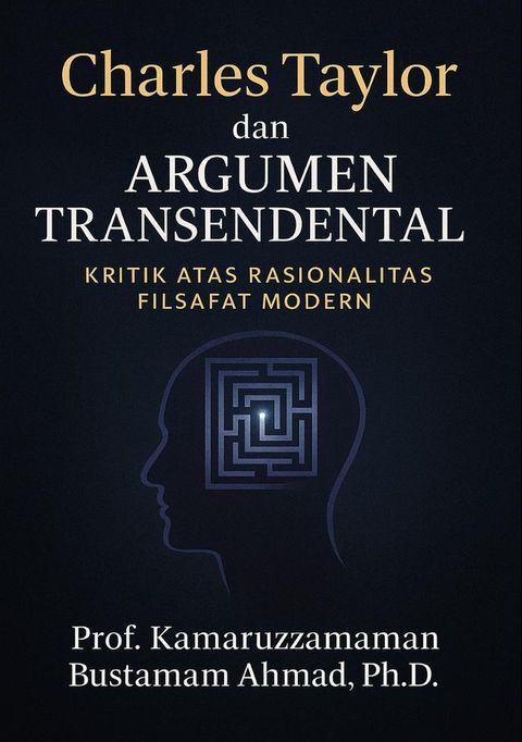 Menimbang Validitas Argumen Transendental: Sebuah Pembacaan atas Karya Charles Taylor