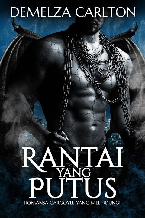 Rantai yang Putus: Romansa Gargoyle yang Melindungi