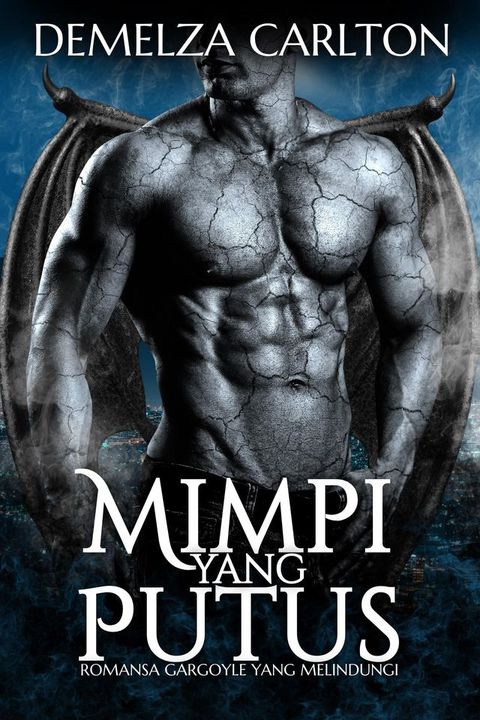 Mimpi yang Putus: Romansa Gargoyle yang Melindungi