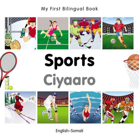 My First Bilingual Book–Sports (English–Somali)