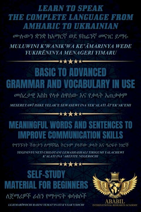 LEARN TO SPEAK THE COMPLETE LANGUAGE FROM AMHARIC TO UKRAINIAN