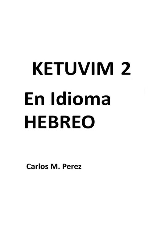 Ketuvim 2: En Idioma HEBREO(Kobo/電子書)