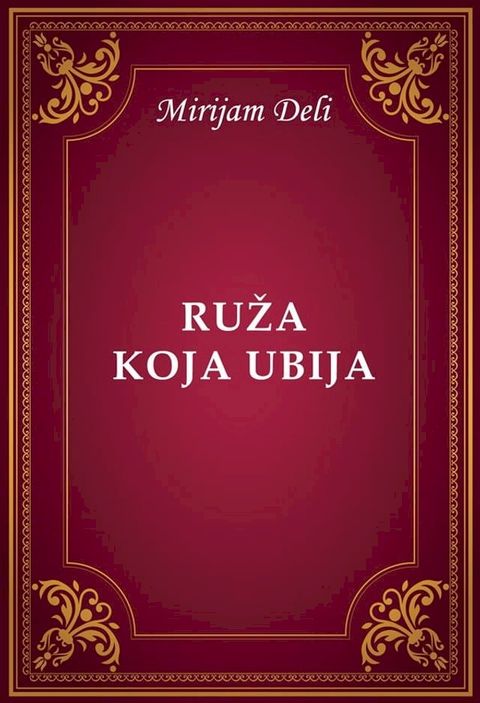 Ruža koja ubija(Kobo/電子書)