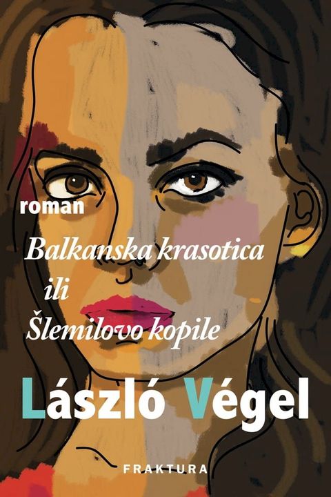 Balkanska krasotica ili Šlemilovo kopile(Kobo/電子書)