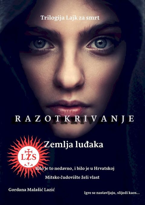 Lajk za smrt III: Razotkrivanje - Zemlja luđaka(Kobo/電子書)