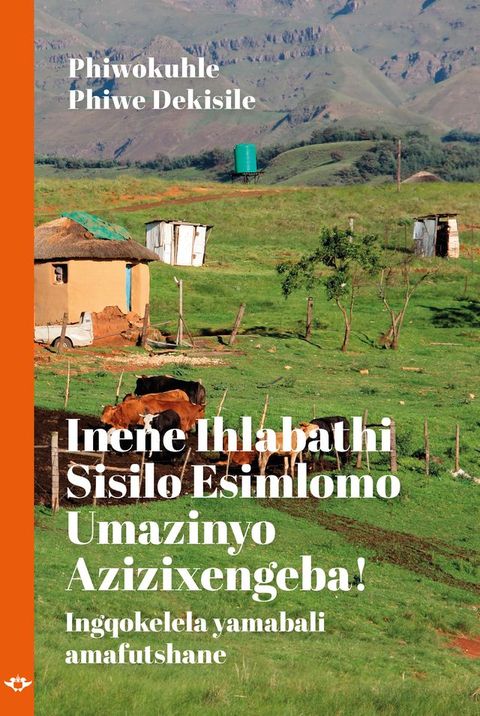 Inene Ihlabathi Sisilo Esimlomo Umazinyo Azizixengeba